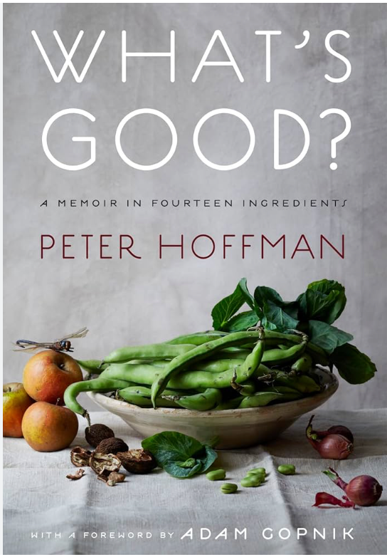 What's Good by Peter Hoffman